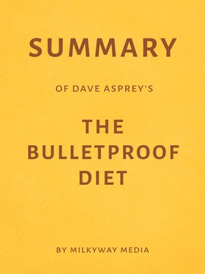 cover image of Summary of Dave Asprey's the Bulletproof Diet